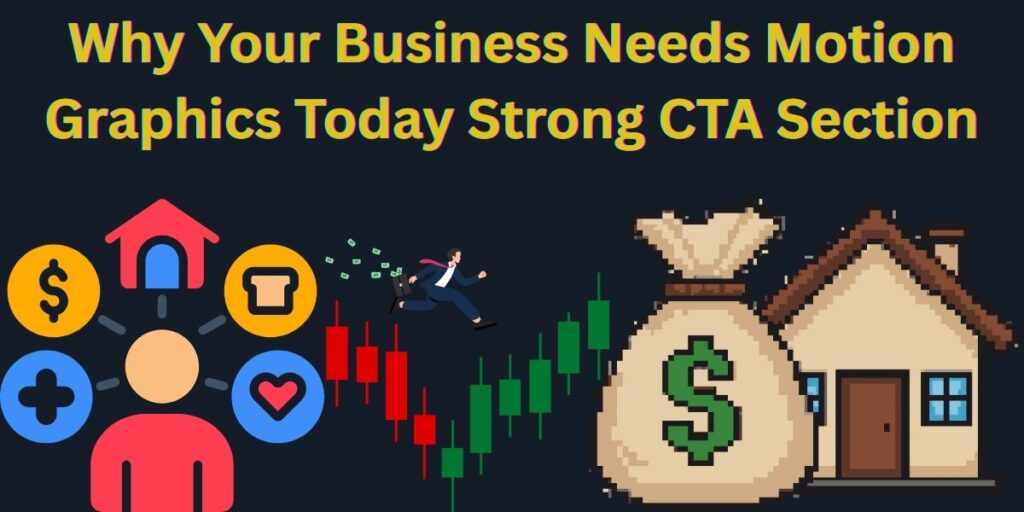 Why Your Business Needs Motion Graphics